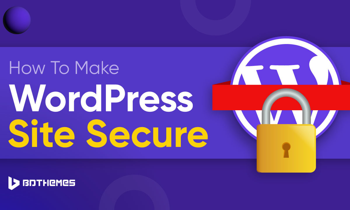 How to make your wordpress website secure