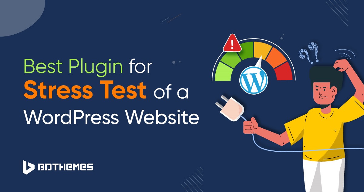 best plugins for stress test of a wordpress website