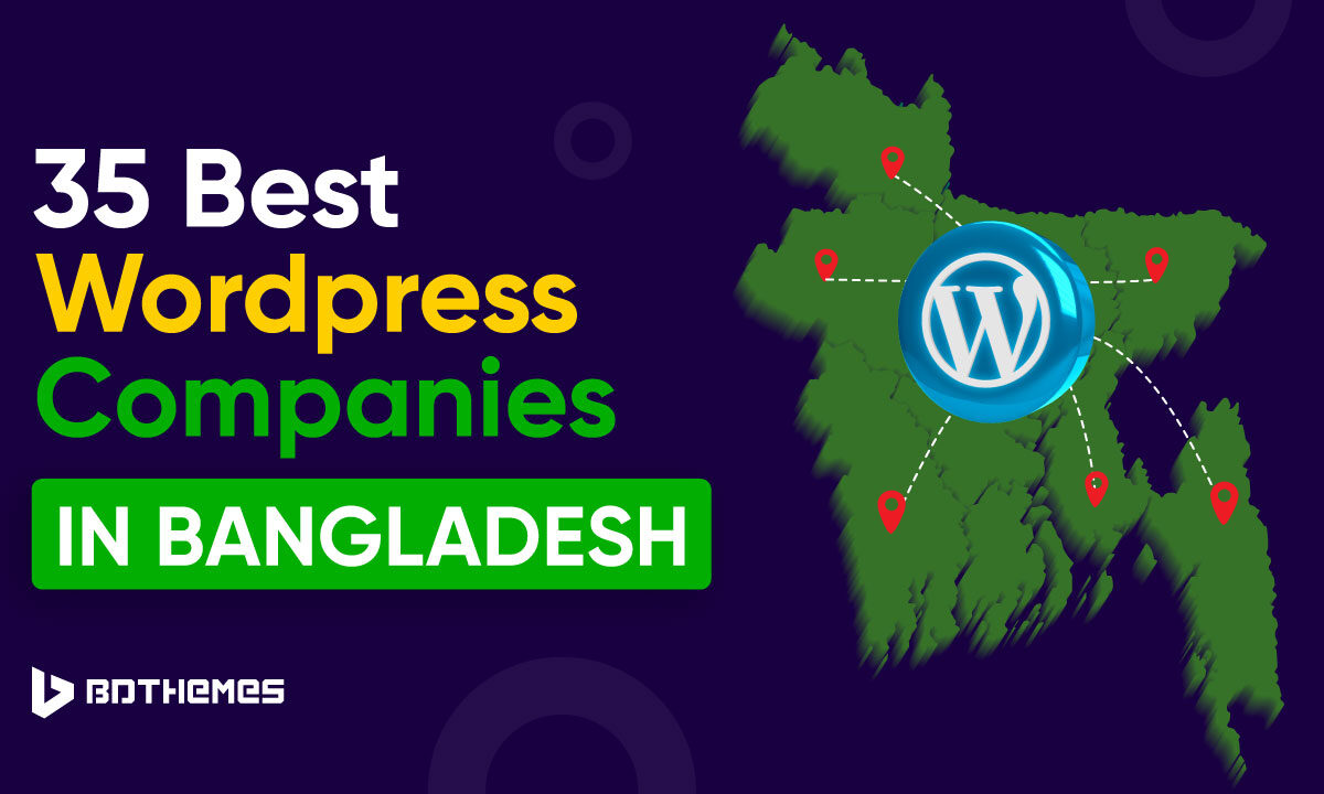 best wordpress companies in Bangladesh
