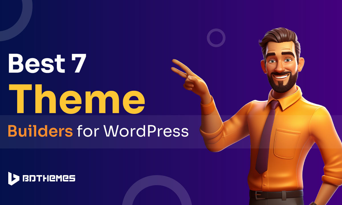 best theme builders for wordpress - BdThemes