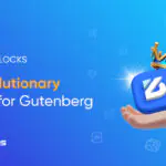 ZoloBlocks – A Revolutionary Plugin For Gutenberg