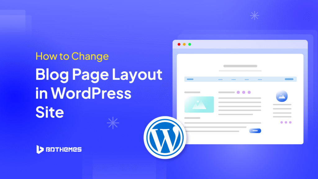 How to Change Blog Page Layout in WordPress