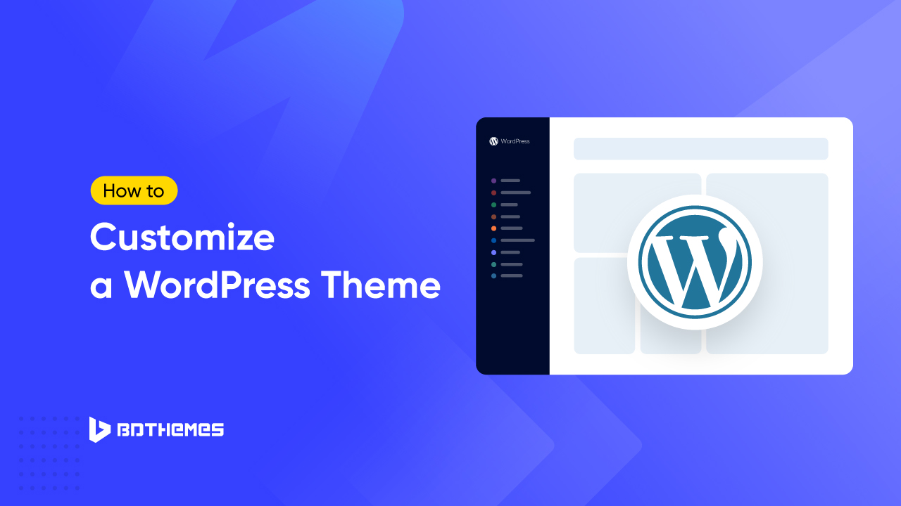 How to Customize a WordPress Theme
