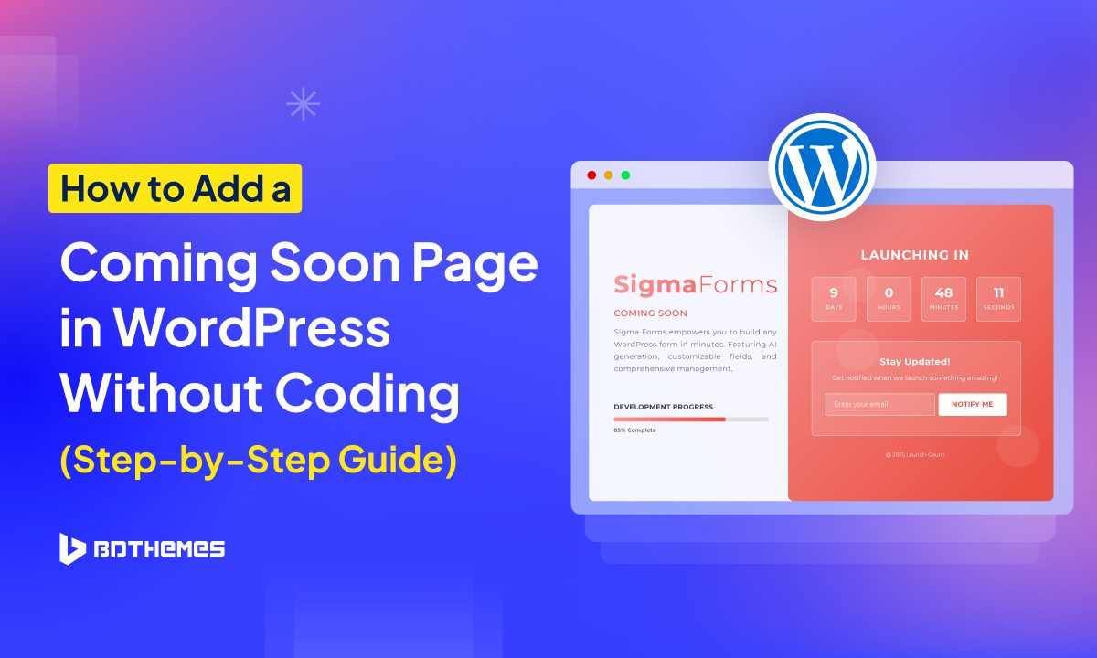 How to Add a Coming Soon Page in WordPress Without Coding (Step-by-Step Guide)
