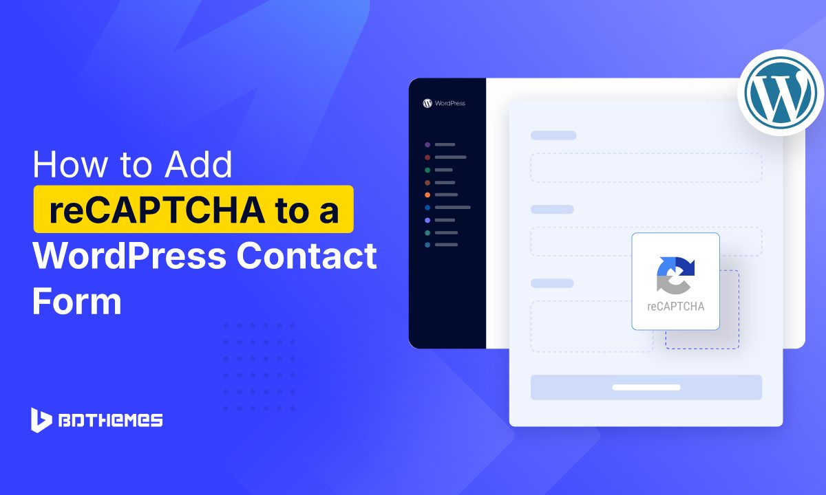 Add reCAPTCHA to a WordPress Contact Form
