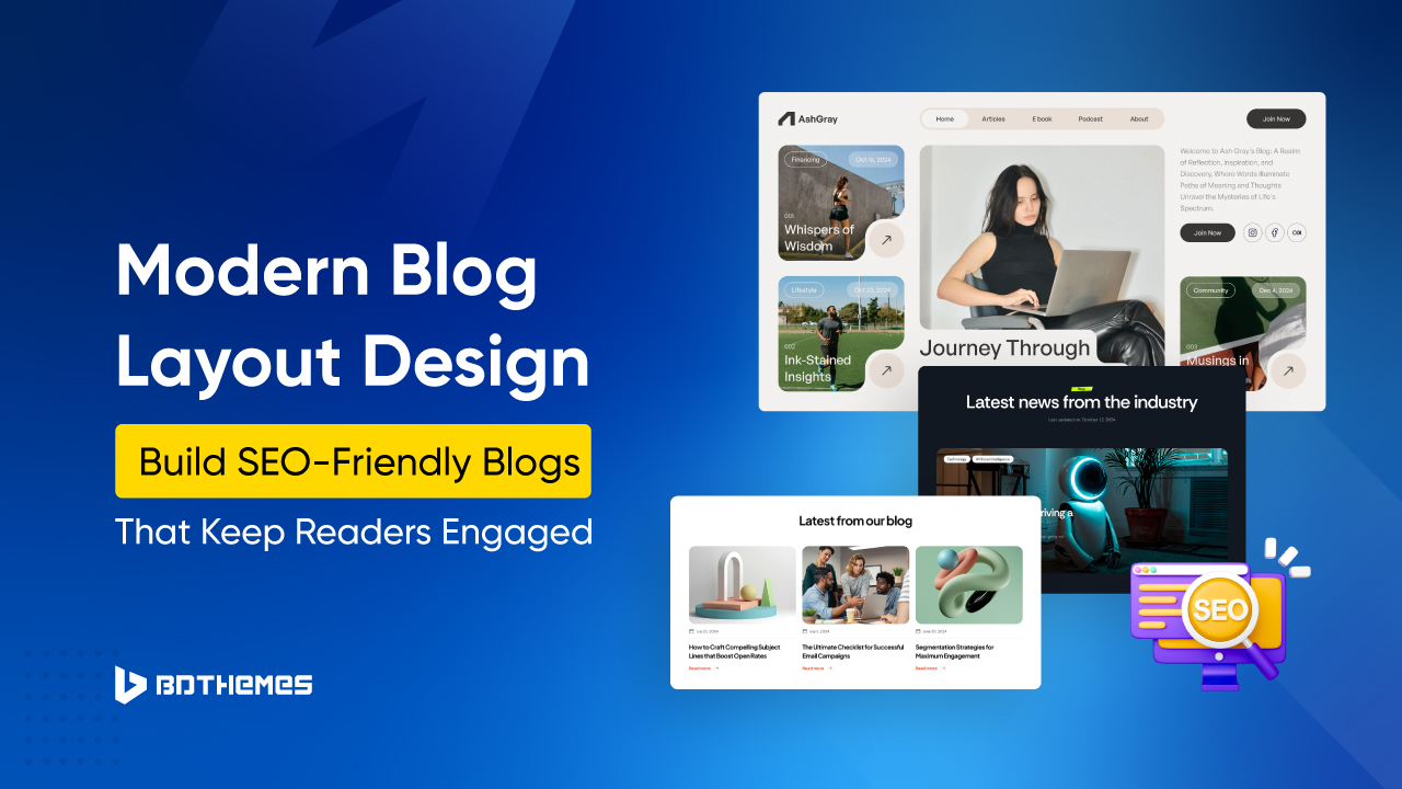 Modern Blog Layout Design: Build SEO-Friendly Blogs That Keep Readers Engaged