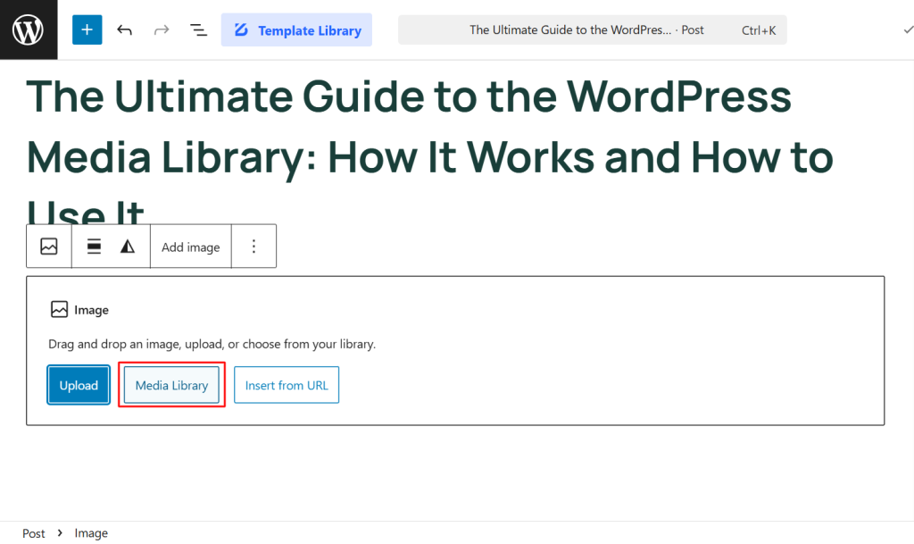 select media library from block editor