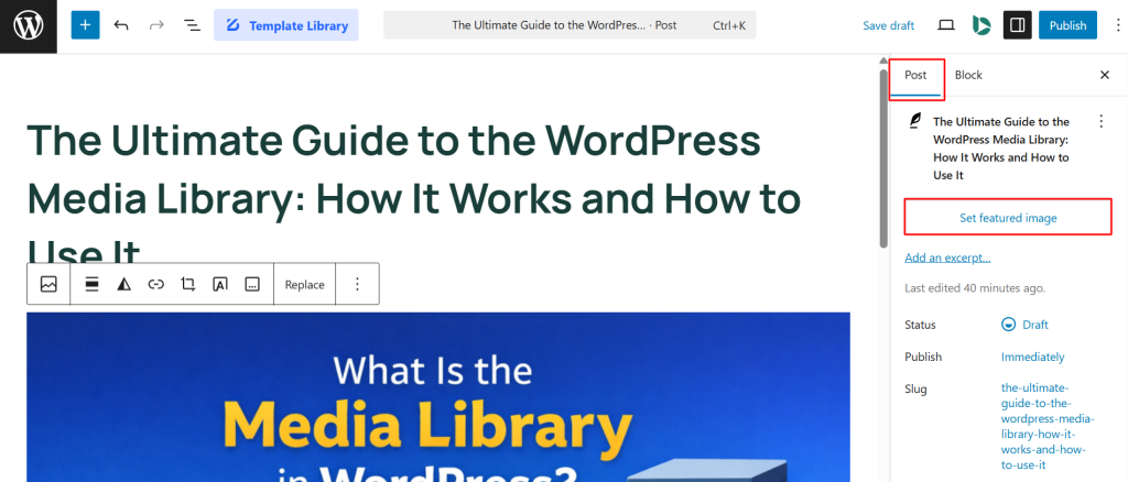 For featured images: Scroll to the "Featured Image" panel in the right sidebar, click "Set featured image.”