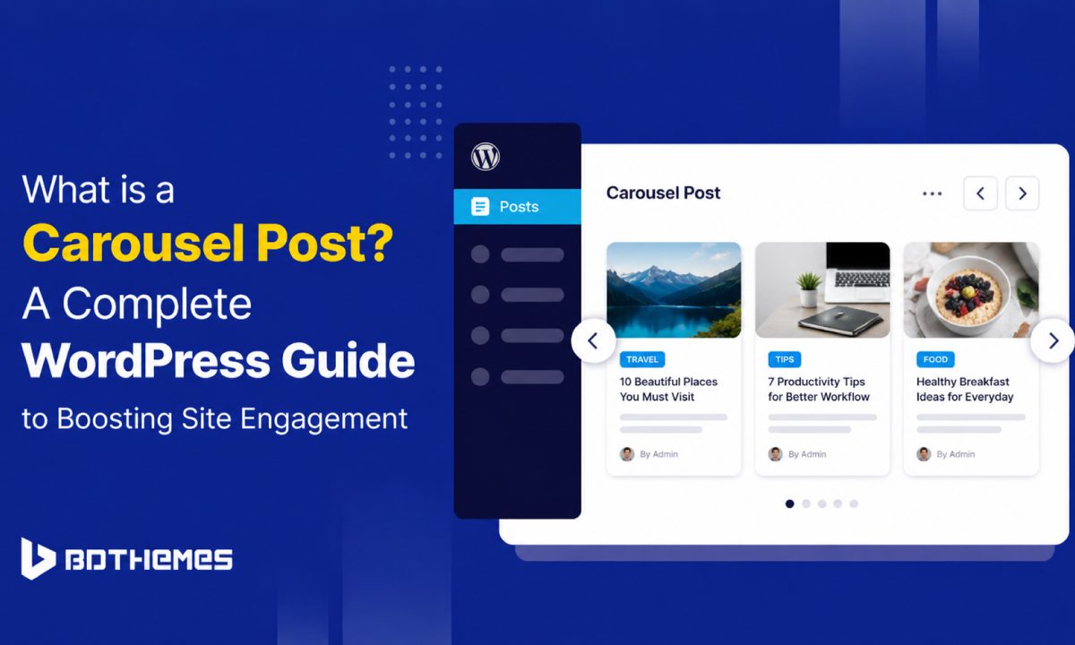 Understanding What a Carousel Post Is and How to Use It Effectively on Your WordPress Site