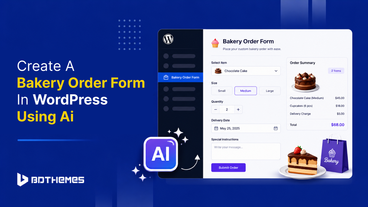 How to Build a Professional Bakery Order Form in a WordPress Website Using AI
